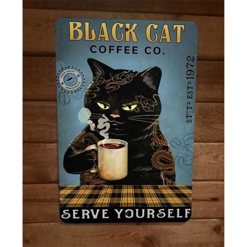 Black Cat Coffee Serve‎ Yourself 8x12 Metal Wall Sign Animal Poster  #2
